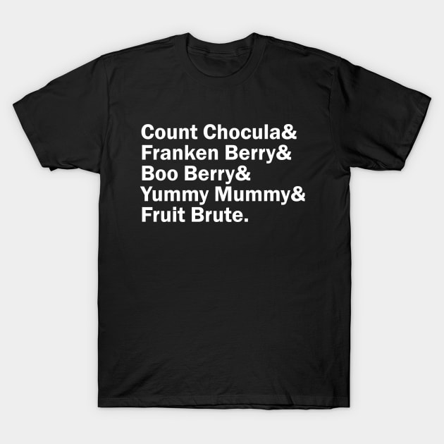 Funny Names x Monster Cereal (Chocula, Frankenberry, BooBerry, Fruit Brute T-Shirt by muckychris